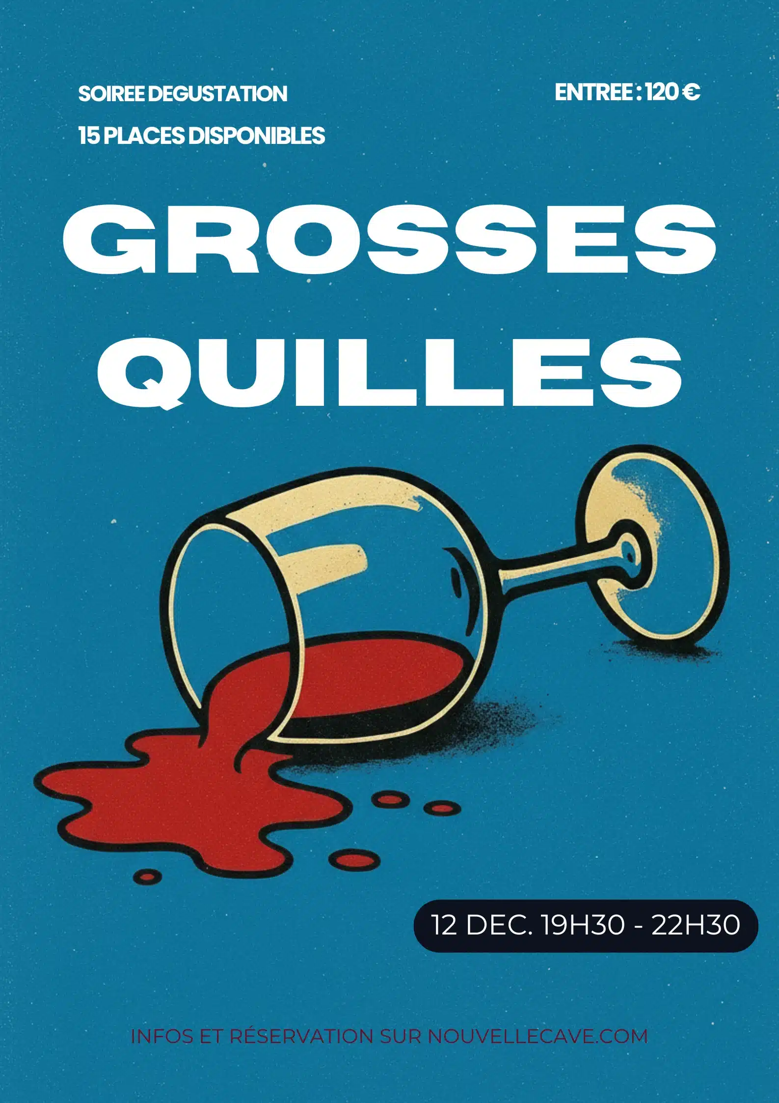 SOIREE GROSSES QUILLES