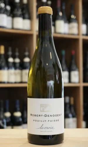 POUILLY FUISSE "LA CROIX" 2022 DOMAINE ROBERT DENOGENT